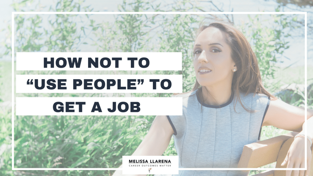 Copy of Youtube Melissa Llarena How not to “use people” to get a job [Facebook LIVE episode #7 on Standing Out] (1)